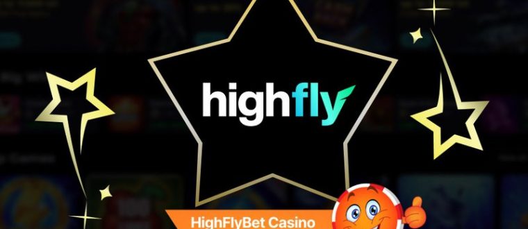 Exploring the World of Highflybet Casino: Exclusive Bonuses and Slots